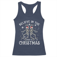 Funny Believe In The Magic Of Christmas Racerback Tank Top Xmas Skeleton - Wonder Print Shop