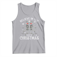 Funny Believe In The Magic Of Christmas Tank Top Xmas Skeleton - Wonder Print Shop