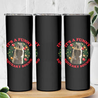 Funny Christmas Vacation Squirrel Movie Skinny Tumbler It Is A Funny Squeaky Sound Xmas Wreath - Wonder Print Shop