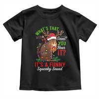 Funny Christmas Vacation Squirrel Movie Toddler T Shirt Whats That Sound You Hear It It Is A Funny Squeaky Sound - Wonder Print Shop
