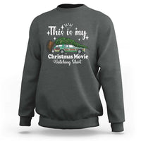 This Is My Christmas Movie Watching Sweatshirt Vintage Xmas Tree Car - Wonder Print Shop