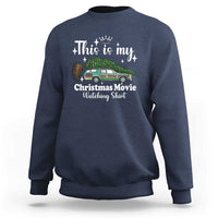 This Is My Christmas Movie Watching Sweatshirt Vintage Xmas Tree Car - Wonder Print Shop