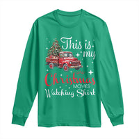 This Is My Christmas Movie Watching Long Sleeve Shirt Vintage Red Truck - Wonder Print Shop