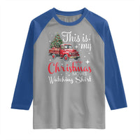 This Is My Christmas Movie Watching Raglan Shirt Vintage Red Truck - Wonder Print Shop