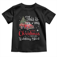 This Is My Christmas Movie Watching Toddler T Shirt Vintage Red Truck - Wonder Print Shop