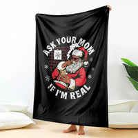 Funny Christmas Black Santa Ask Your Mom If I Am Real Throw Blanket Dirty Xmas Santa Mom - Wonder Print Shop