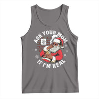 Funny Christmas Black Santa Ask Your Mom If I Am Real Tank Top Dirty Xmas Santa Mom - Wonder Print Shop