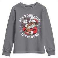 Funny Christmas Black Santa Ask Your Mom If I Am Real Youth Sweatshirt Dirty Xmas Santa Mom - Wonder Print Shop