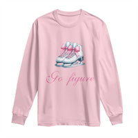 Figure Skater Long Sleeve Shirt Go Figure Coquette Pink Bow Ice Skating
