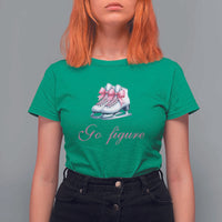 Figure Skater T Shirt For Women Go Figure Coquette Pink Bow Ice Skating - Wonder Print Shop