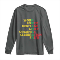 Kwanzaa Long Sleeve Shirt Work Power Heritage Unity Organize Celebration Faith African Heritage