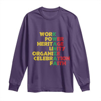 Kwanzaa Long Sleeve Shirt Work Power Heritage Unity Organize Celebration Faith African Heritage