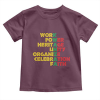 Kwanzaa Toddler T Shirt Work Power Heritage Unity Organize Celebration Faith African Heritage