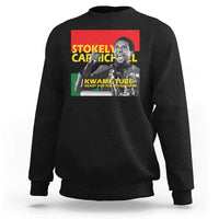 Stokely Carmichael Quote Sweatshirt Ready For The Revolution Black History Month