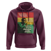 Stokely Carmichael Quote Hoodie You Can Have Injustice And Have Peace And Be Enslaved