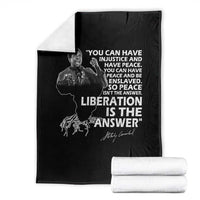 Stokely Carmichael Quote Throw Blanket You Can Have Injustice And Have Peace And Be Enslaved Black History Month