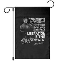 Stokely Carmichael Quote Garden Flag You Can Have Injustice And Have Peace And Be Enslaved Black History Month