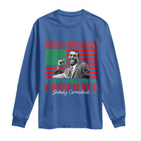 Stokely Carmichael Long Sleeve Shirt That's The Law Of Conscience American Flag