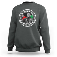 Stokely Carmichael Sweatshirt A Man Is Born Free Kwame Ture Civil Rights Leader