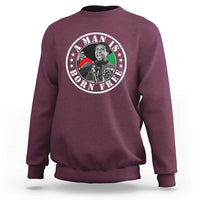 Stokely Carmichael Sweatshirt A Man Is Born Free Kwame Ture Civil Rights Leader
