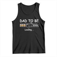 Funny Dad To Be 2026 Loading Tank Top New Dad Beer Lover - Wonder Print Shop