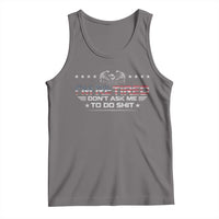 I Am Retired Don't Ask Me To Do Shit Tank Top Funny Retirement Gift - Wonder Print Shop