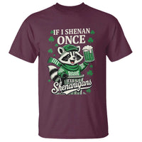 If I Shenan Once I Will Shenanigan T Shirt St Patricks Day Raccoon