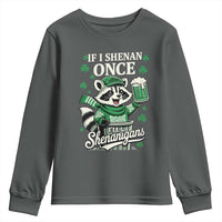 If I Shenan Once I Will Shenanigan Youth Sweatshirt St Patricks Day Raccoon