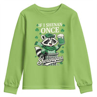 If I Shenan Once I Will Shenanigan Youth Sweatshirt St Patricks Day Raccoon