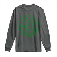 Funny St Patricks Day If I Shenan Once I Will Shenanigan Long Sleeve Shirt