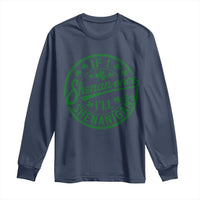 Funny St Patricks Day If I Shenan Once I Will Shenanigan Long Sleeve Shirt