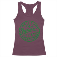 Funny St Patricks Day If I Shenan Once I Will Shenanigan Racerback Tank Top