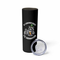 Funny St Patricks Day Raccoon If I Shenan Once I Will Shenanigan Skinny Tumbler