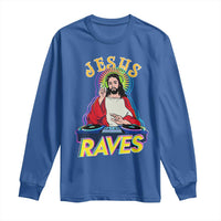Funny Jesus DJ Raves Techno EDM Party Long Sleeve Shirt