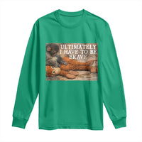 Ultimate I Have To Be Brave Punch The Monkey Long Sleeve Shirt Cute Baby Monkey Hugging Plush