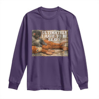 Ultimate I Have To Be Brave Punch The Monkey Long Sleeve Shirt Cute Baby Monkey Hugging Plush