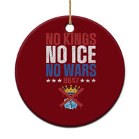 No Kings No Ice No Wars 8647 Ceramic Ornament Rejecting Kings Anti Authoritarian