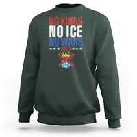 No Kings No Ice No Wars 8647 Sweatshirt Rejecting Kings Anti Authoritarian