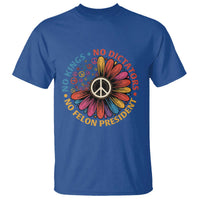 No Kings No Dictators No Felon Presidents T Shirt Retro Flower Peace Sign