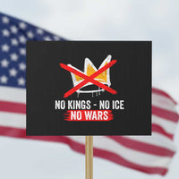 No Kings Protest Protest Sign No Kings No Ice No Wars Anti Monarchy Statement