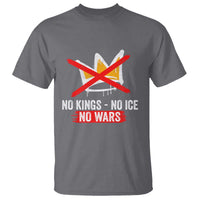 No Kings Protest T Shirt No Kings No Ice No Wars Anti Monarchy Statement