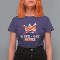 No Kings Protest T Shirt For Women No Kings No Ice No Wars Anti Monarchy Statement