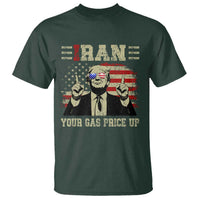 Iran Your Gas Price Up T Shirt Funny Political Gas Station
