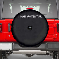 I Had Potential Spare Tire Cover Physics Sci Fi Joke