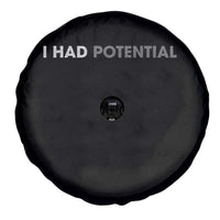 I Had Potential Spare Tire Cover Physics Science Teacher Humor