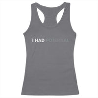 I Had Potential Racerback Tank Top Physics Science Teacher Humor