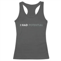 I Had Potential Racerback Tank Top Physics Science Teacher Humor