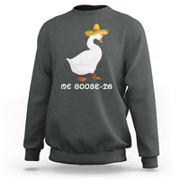 Funny Goose Cinco De Mayo Sweatshirt Me Goose - Ta - Wonder Print Shop