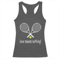 Funny Tennis Lover Racerback Tank Top Love Means Nothing - Wonder Print Shop