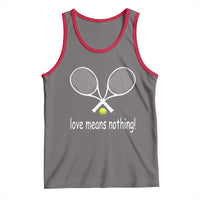 Funny Tennis Lover Tank Top Love Means Nothing - Wonder Print Shop